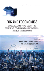 E-book, Fog and Fogonomics : Challenges and Practices of Fog Computing, Communication, Networking, Strategy, and Economics, Wiley