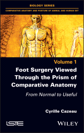 eBook, Foot Surgery Viewed Through the Prism of Comparative Anatomy : From Normal to Useful, Wiley