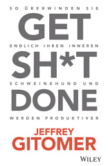 E-book, Get Sh*t done : So überwinden Sie endlich Ihren inneren Schweinehund und werden produktiver, Wiley