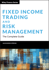 E-book, Fixed Income Trading and Risk Management : The Complete Guide, Wiley