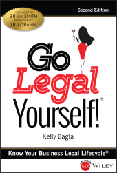 E-book, Go Legal Yourself! : Know Your Business Legal Lifecycle, Wiley