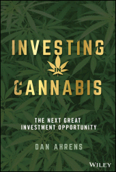 E-book, Investing in Cannabis : The Next Great Investment Opportunity, Wiley