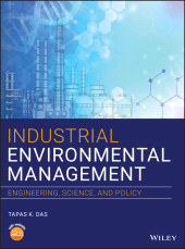 E-book, Industrial Environmental Management : Engineering, Science, and Policy, Wiley