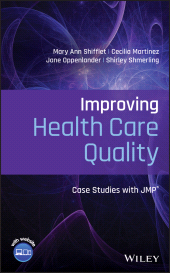 E-book, Improving Health Care Quality : Case Studies with JMP, Wiley