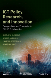 E-book, ICT Policy, Research, and Innovation : Perspectives and Prospects for EU-US Collaboration, Wiley