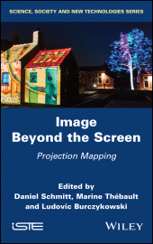 E-book, Image Beyond the Screen : Projection Mapping, Wiley