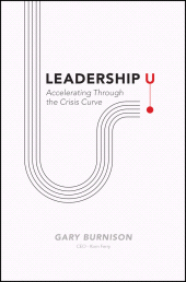 E-book, Leadership U : Accelerating Through the Crisis Curve, Wiley