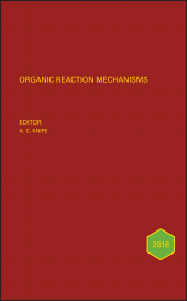 E-book, Organic Reaction Mechanisms 2016 : An annual survey covering the literature dated January to December 2016, John Wiley & Sons