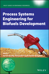 E-book, Process Systems Engineering for Biofuels Development, John Wiley & Sons