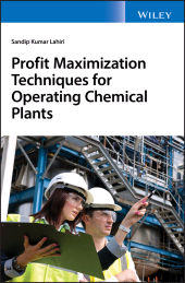 E-book, Profit Maximization Techniques for Operating Chemical Plants, John Wiley & Sons