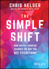 E-book, The Simple Shift : How Useful Thinking Changes the Way You See Everything, John Wiley & Sons