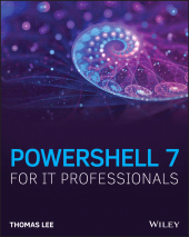E-book, PowerShell 7 for IT Professionals, John Wiley & Sons