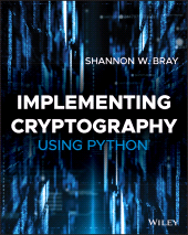 E-book, Implementing Cryptography Using Python, John Wiley & Sons