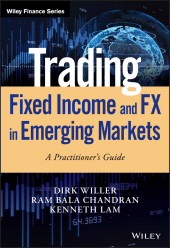 E-book, Trading Fixed Income and FX in Emerging Markets : A Practitioner's Guide, John Wiley & Sons