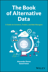 E-book, The Book of Alternative Data : A Guide for Investors, Traders and Risk Managers, John Wiley & Sons