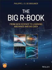 E-book, The Big R-Book : From Data Science to Learning Machines and Big Data, John Wiley & Sons