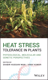 E-book, Heat Stress Tolerance in Plants : Physiological, Molecular and Genetic Perspectives, John Wiley & Sons