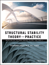 E-book, Structural Stability Theory and Practice : Buckling of Columns, Beams, Plates, and Shells, John Wiley & Sons