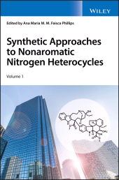 E-book, Synthetic Approaches to Nonaromatic Nitrogen Heterocycles, 2 Volume Set, John Wiley & Sons