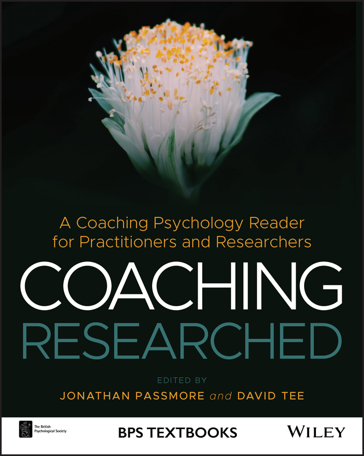 E-book, Coaching Researched : A Coaching Psychology Reader for Practitioners and Researchers, John Wiley & Sons
