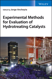 E-book, Experimental Methods for Evaluation of Hydrotreating Catalysts, John Wiley & Sons
