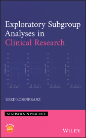 E-book, Exploratory Subgroup Analyses in Clinical Research, John Wiley & Sons