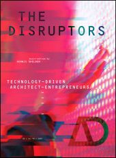 E-book, The Disruptors : Technology-Driven Architect-Entrepreneurs, John Wiley & Sons