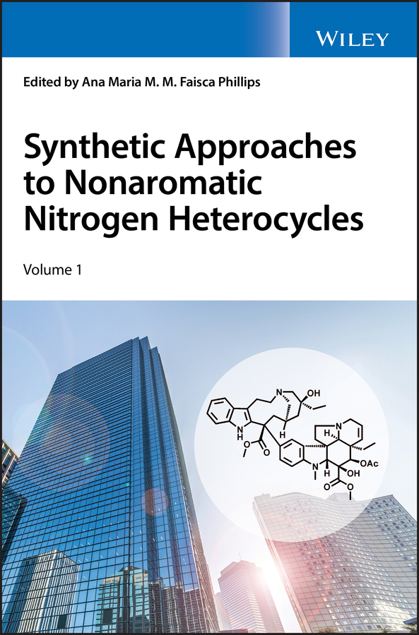 E-book, Synthetic Approaches to Nonaromatic Nitrogen Heterocycles, 2 Volume Set, John Wiley & Sons