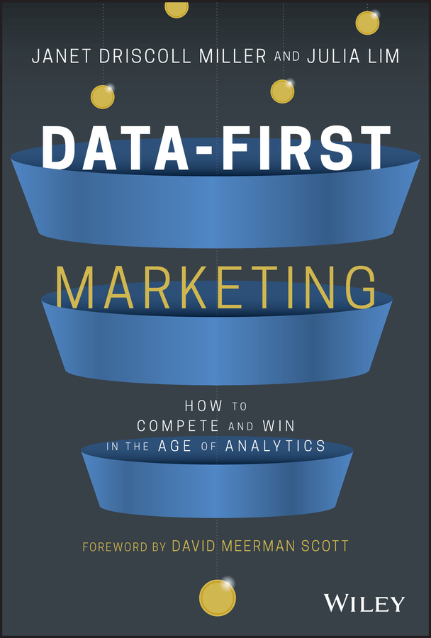 E-book, Data-First Marketing : How To Compete and Win In the Age of Analytics, John Wiley & Sons