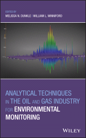 E-book, Analytical Techniques in the Oil and Gas Industry for Environmental Monitoring, John Wiley & Sons
