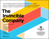E-book, The Invincible Company : How to Constantly Reinvent Your Organization with Inspiration From the World's Best Business Models, John Wiley & Sons