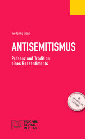 eBook, Antisemitismus : Präsenz und Tradition eines Ressentiments, Wochenschau Verlag