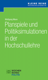 eBook, Planspiele und Politiksimulationen in der Hochschullehre, Wochenschau Verlag