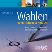 E-book, Wahlen in Nordrhein-Westfalen : Kommunalwahl - Landtagswahl - Bundestagswahl - Europawahl, Wochenschau Verlag