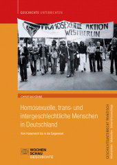 E-book, Homosexuelle, trans- und intergeschlechtliche Menschen in Deutschland : Vom Kaiserreich bis in die Gegenwart, Wochenschau Verlag