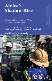 E-book, Africa's Shadow Rise : China and the Mirage of African Economic Development, Zed Books