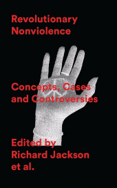 eBook, Revolutionary Nonviolence : Concepts, Cases and Controversies, Zed Books