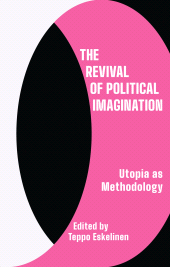 eBook, The Revival of Political Imagination : Utopia as Methodology, Zed Books