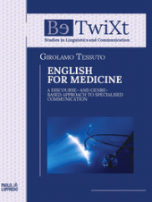 E-book, English for medicine : a discourse- and genre- based approach to specialised communication, Paolo Loffredo