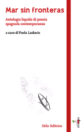 E-book, Mar sin fronteras : antologia liquida di poesia spagnola contemporanea, Stilo