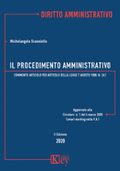 E-book, Il procedimento amministrativo : commento articolo per articolo alla Legge 7 agosto 1990, n. 241 : aggiornato al D.L. 19 maggio 2020 (D.L. Rilancio), Key editore