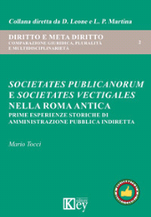 E-book, Societates publicanorum e societates vectigales nella Roma antica : prime esperienze storiche di amministrazione pubblica indiretta, Tocci, Mario, Key
