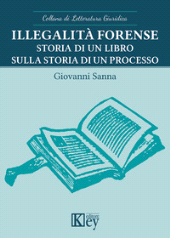 E-book, Illegalità forense : storia di un libro sulla storia di un processo, Key editore