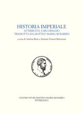 E-book, Historia imperiale attribuita a Ricobaldo tradotta da Matteo Maria Boiardo, Interlinea edizioni