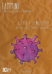 E-book, Il caso e la necessità : Covid-19, la (prima?) pandemia del terzo millennio, Key editore