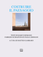 E-book, Costruire il paesaggio : l'architettura italiana tra contesto ambientale e globalizzazione, Interlinea