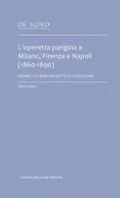 E-book, L'operetta parigina a Milano, Firenze e Napoli (1860-1890) : esordi, sistema produttivo e ricezione, Libreria musicale italiana