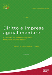 E-book, Diritto e impresa agroalimentare : il percorso del Made in Italy dalla tradizione all'innovazione, Key editore