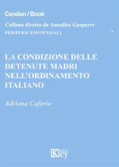 eBook, La condizione delle detenute madri nell'ordinamento italiano, Key editore