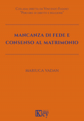 E-book, Mancanza di fede e consenso al matrimonio, Vadan, Mariuca, Key editore